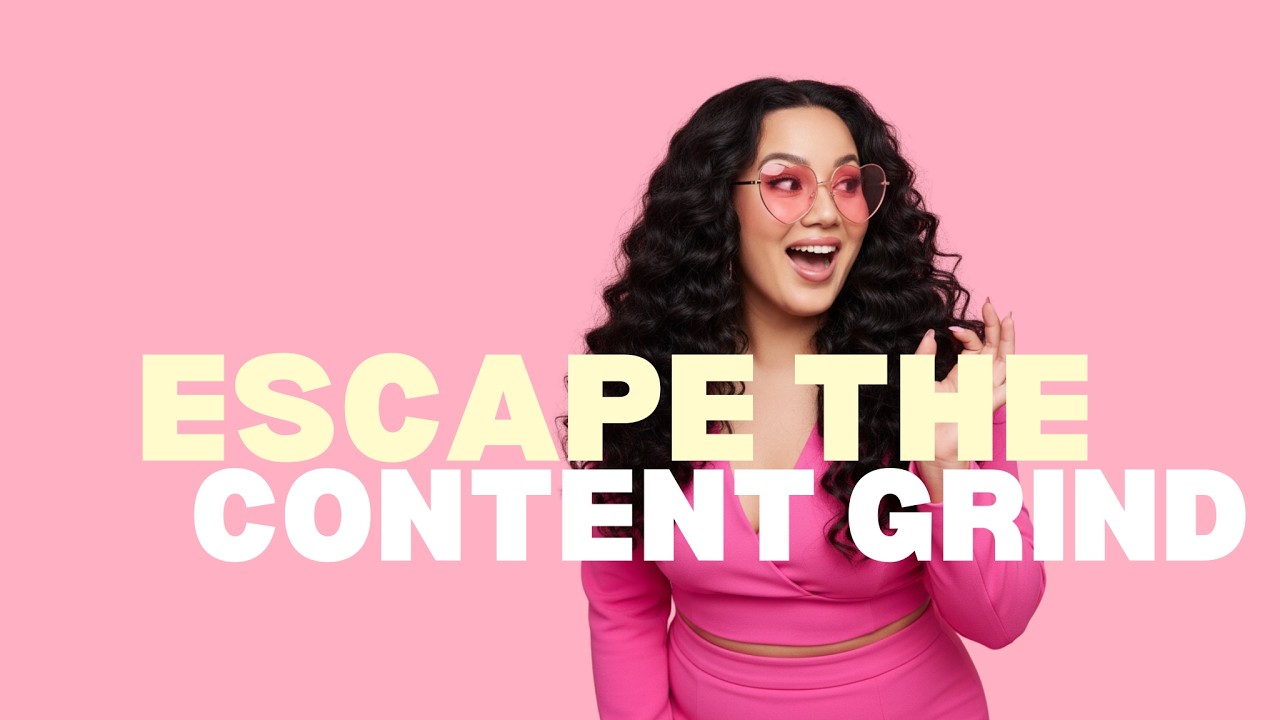 Escape the Content Grind