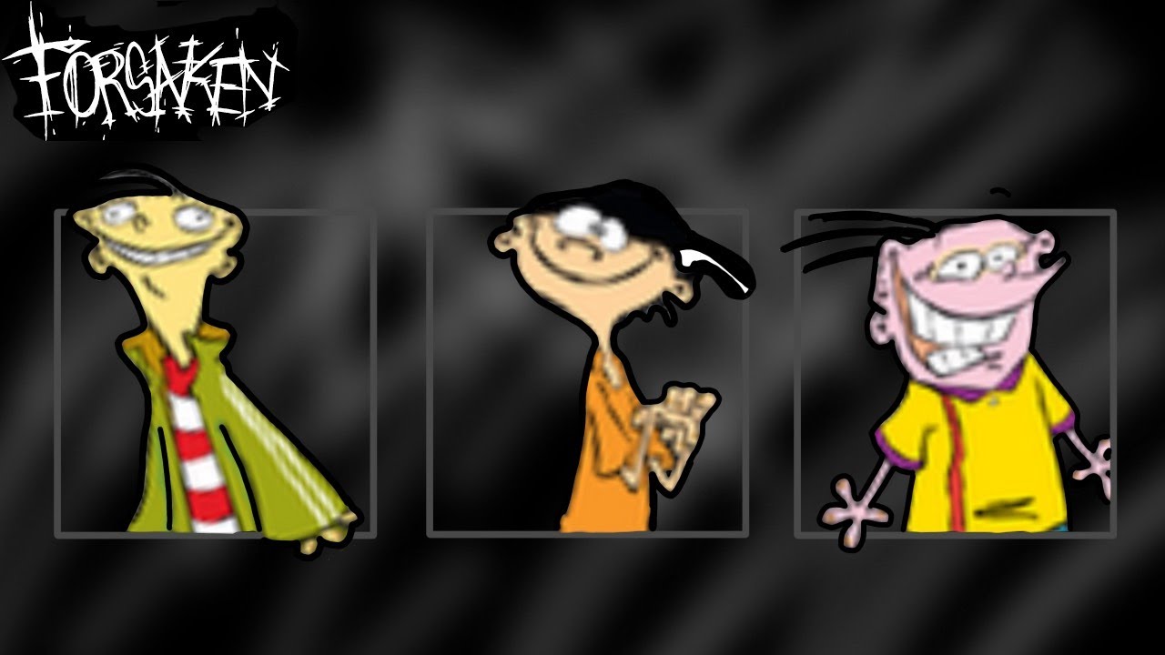 forsaken but with ed, edd, n' eddy sound effects