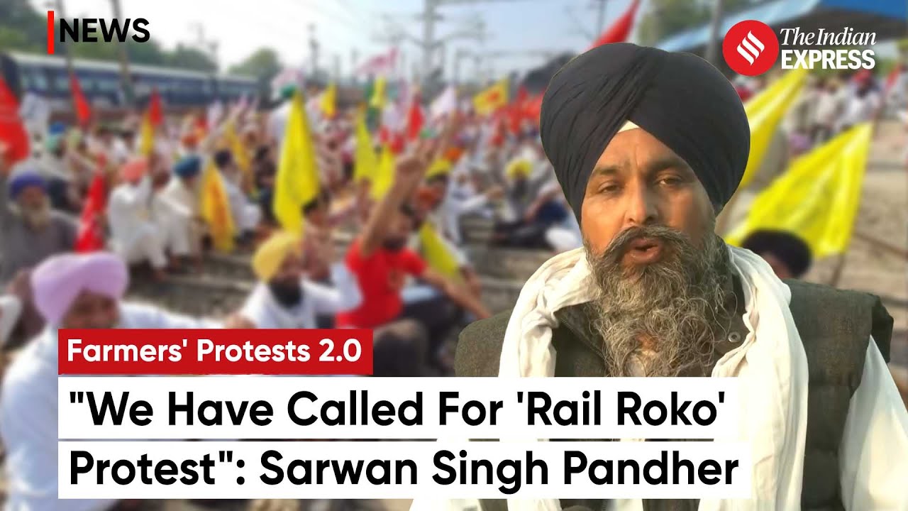 Farmer Leader Calls For Nationwide 'Rail Roko' Protest Amid Ongoing Agitation