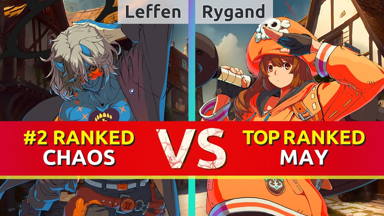 GGST ▰ Leffen (#2 Ranked Happy Chaos) vs Rygand (TOP Ranked May). High Level Gameplay