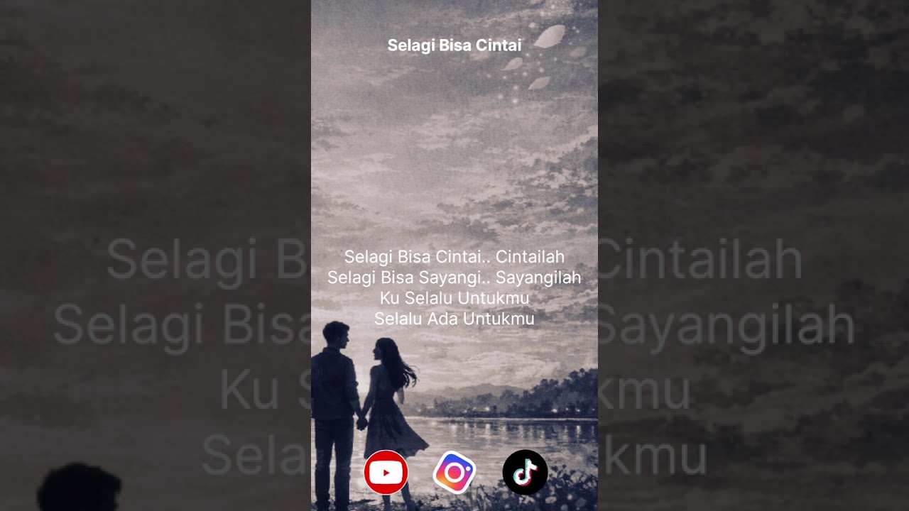 Selagi Bisa Cintai