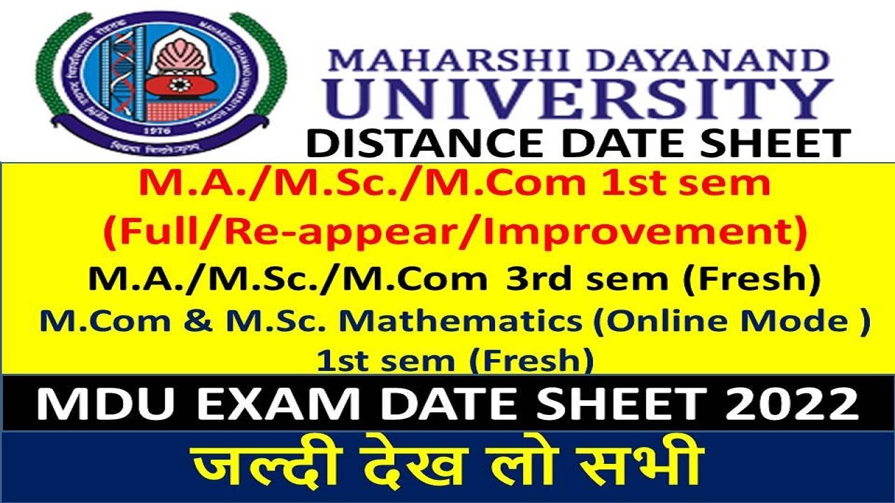 MDU DISTANCE DATE SHEET 2022- M.Com & M.Sc. Math, M.A./M.Sc./M.Com 1st sem,M.A./M.Sc./M.Com 3rd sem