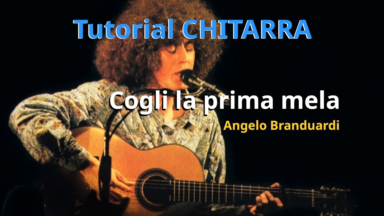 Angelo Branduardi - Cogli la prima mela Tutorial CHITARRA