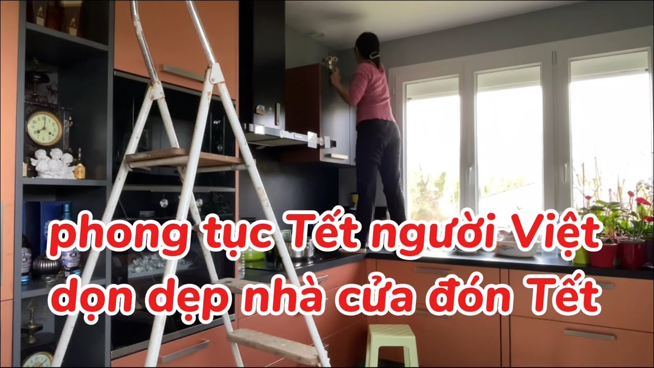 Dọn dẹp nhà cửa đón Tết và đi viếng ông hàng xóm 