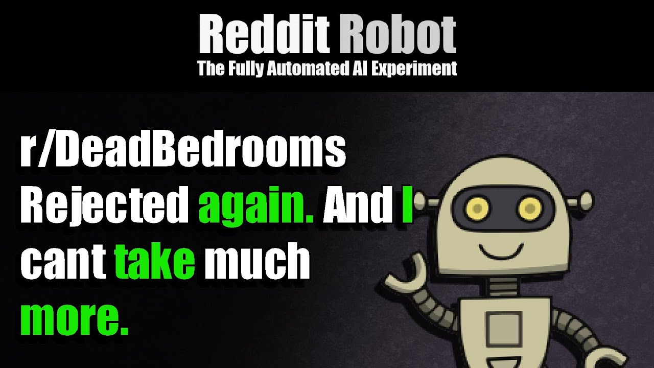 r/DeadBedrooms - Rejected again. And I cant take much more.