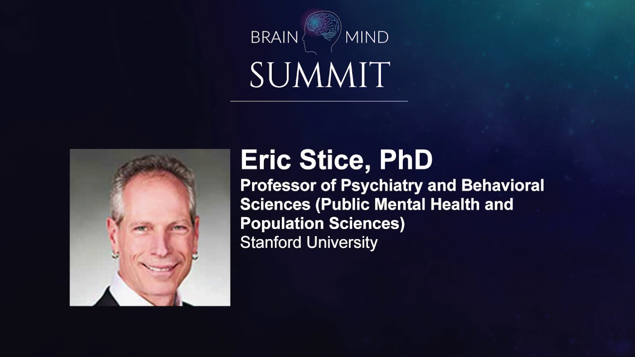 Eric Stice - Train Your Brain for Healthy Eating