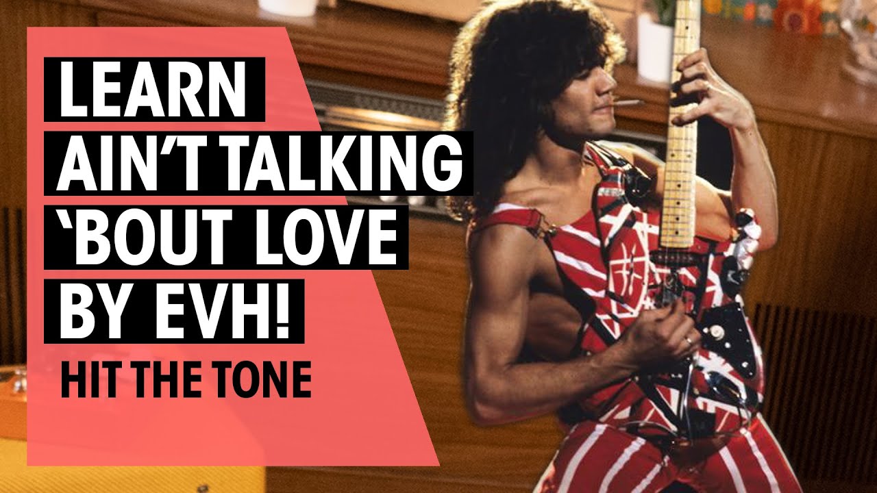 Hit the Tone | Ain't Talking Bout Love by Van Halen (EVH) | Ep. 44 | Thomann