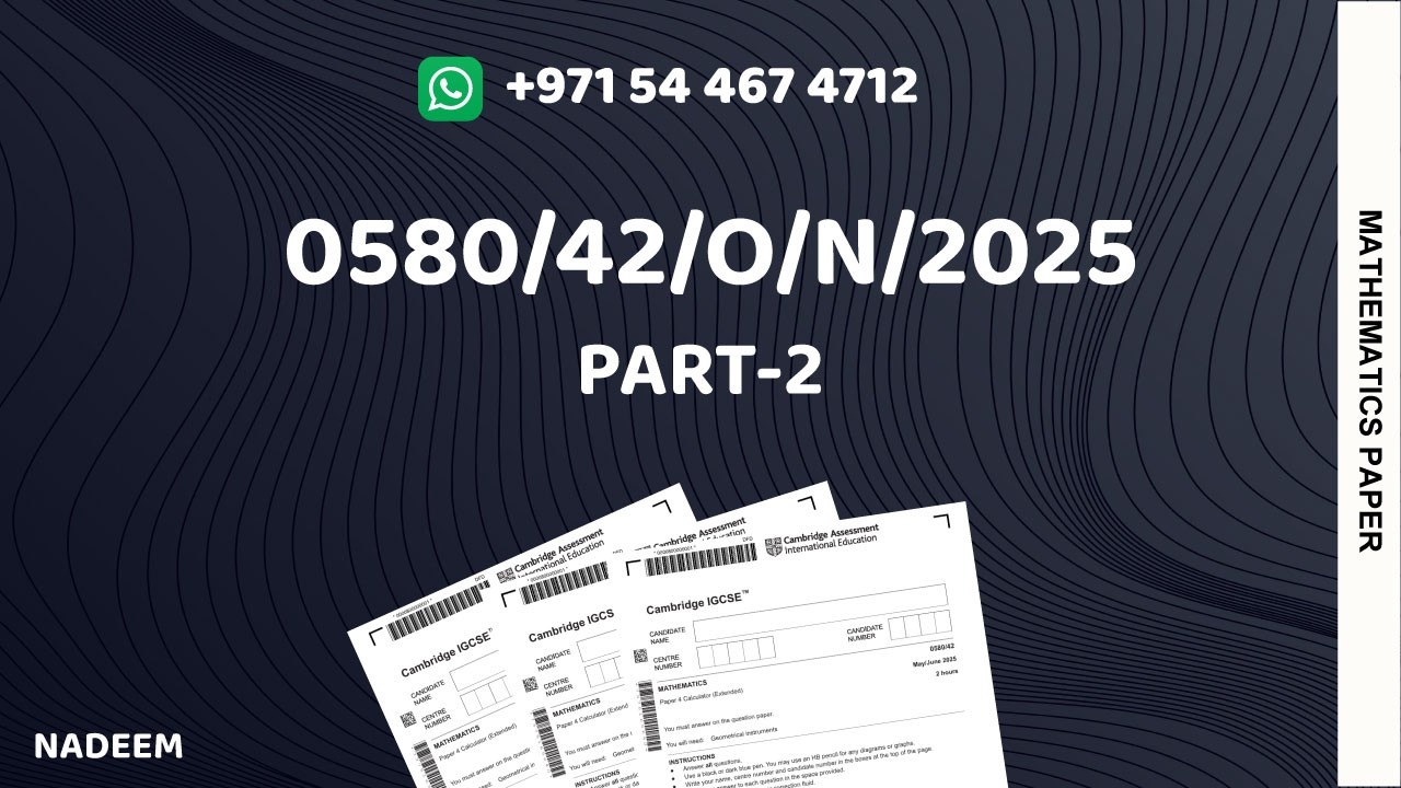 0580/42/O/N/25 (Part-2) | Worked Solutions | IGCSE Paper 2025 (EXTENDED) #0580/42/OCT/NOV/2025#0580
