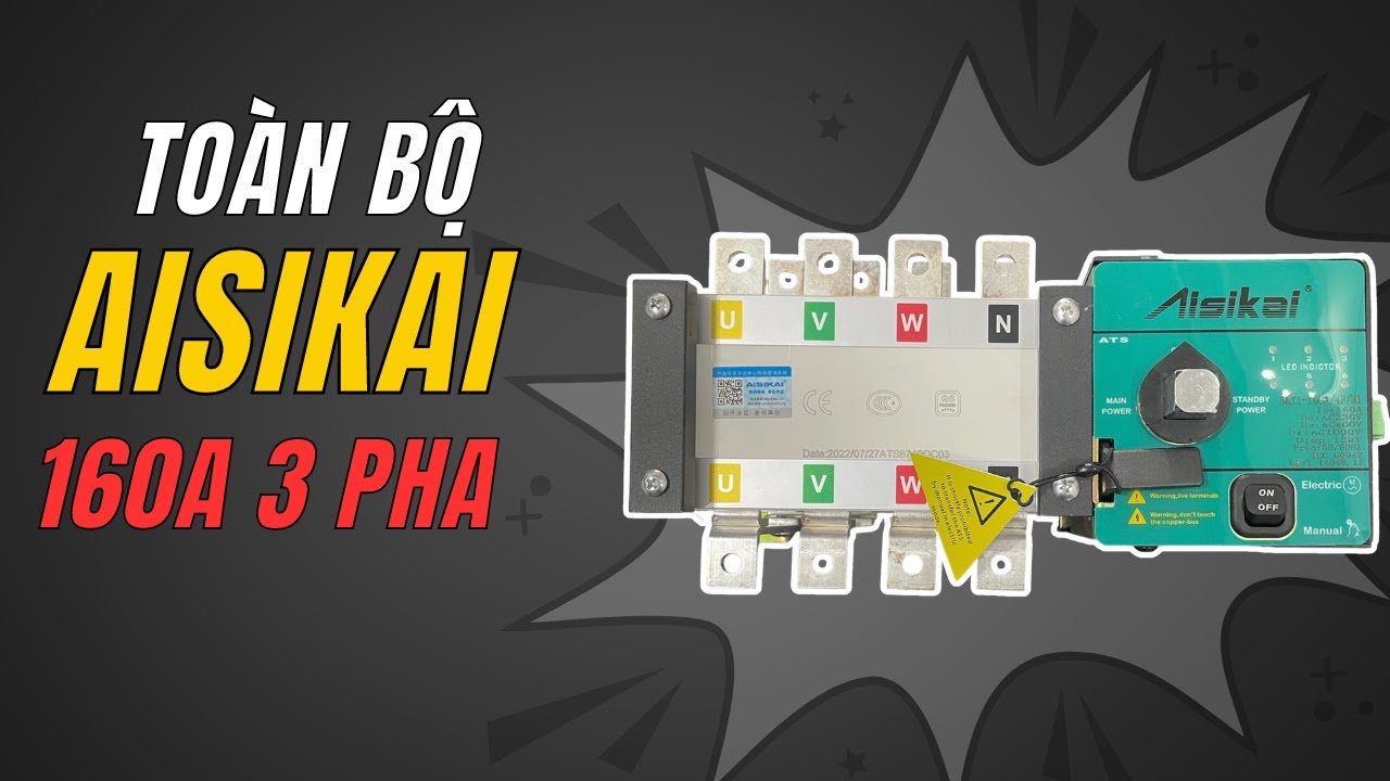 Tự động chuyển nguồn điện ATS AISIKAI 160A 3 pha mới nhất 2025 | Quang máy phát điện