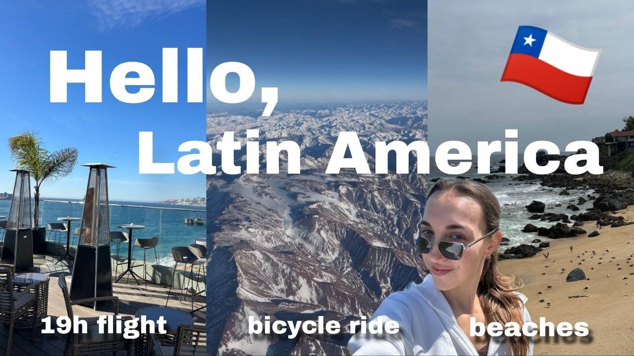 Chile vlog 🇨🇱 | the longest flight in my life, exploring nature and enjoying the ocean