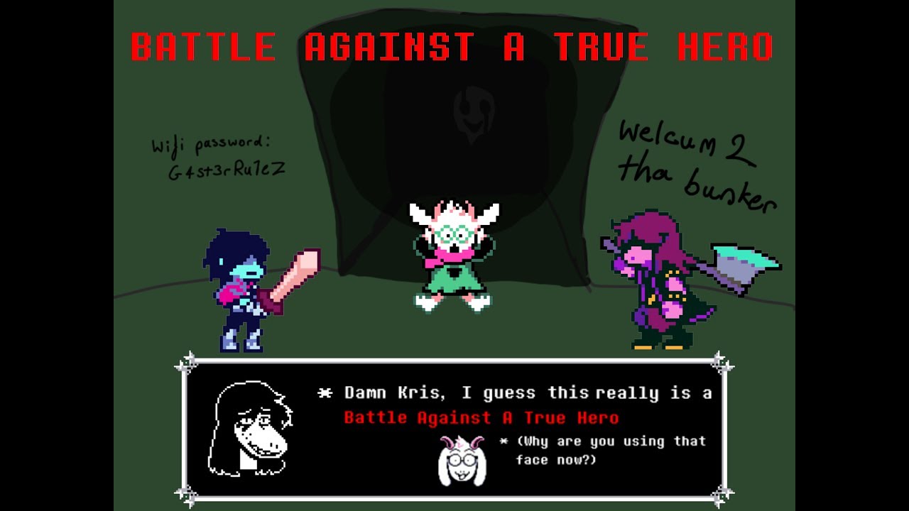 DELTARUNE - Battle Against A True Hero