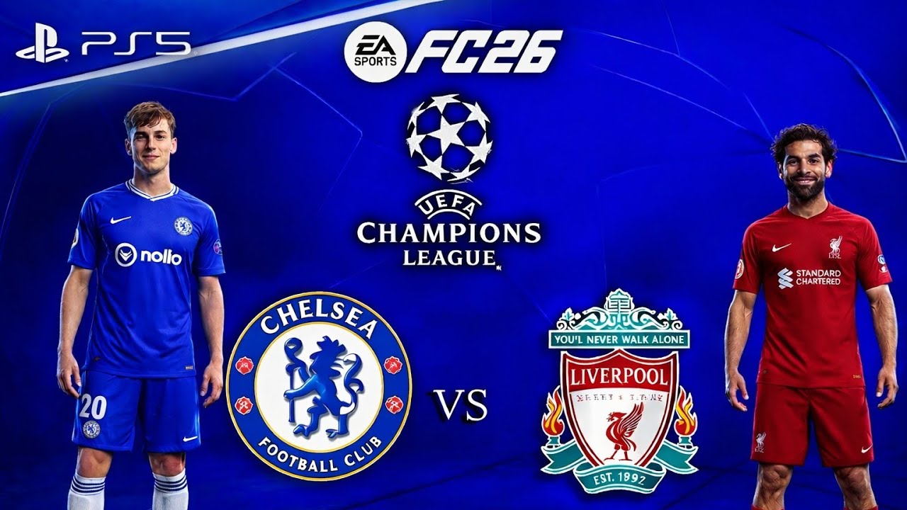 FC 26 - Chelsea vs. Liverpool UEFA Championship League 25/26 Full Match | PS5 [4K60]