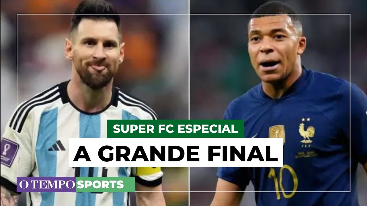 Super FC Especial: Acompanhe ao vivo a cobertura da final da Copa do Mundo
