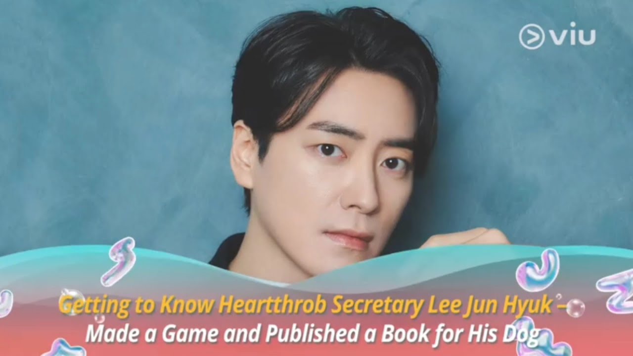 Getting To Know Heartthrob Secretary Lee Jun Hyuk