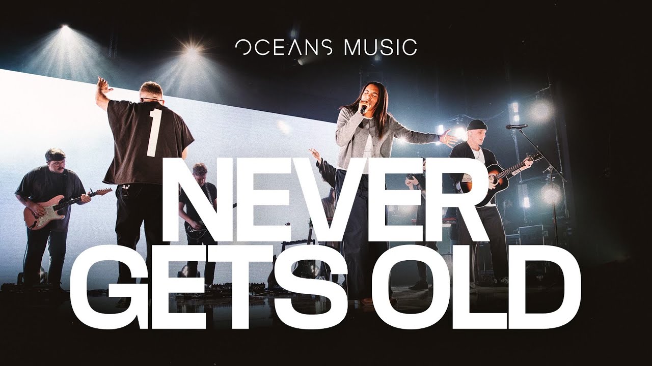 Never Gets Old (LIVE) - Oceans Music, Cecily | ALL HAIL THE KING