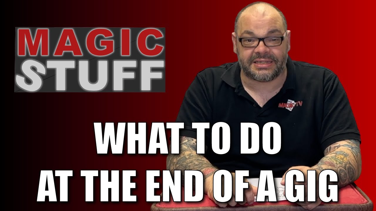 What To Do At The End Of A Gig | Magic Stuff With Craig Petty
