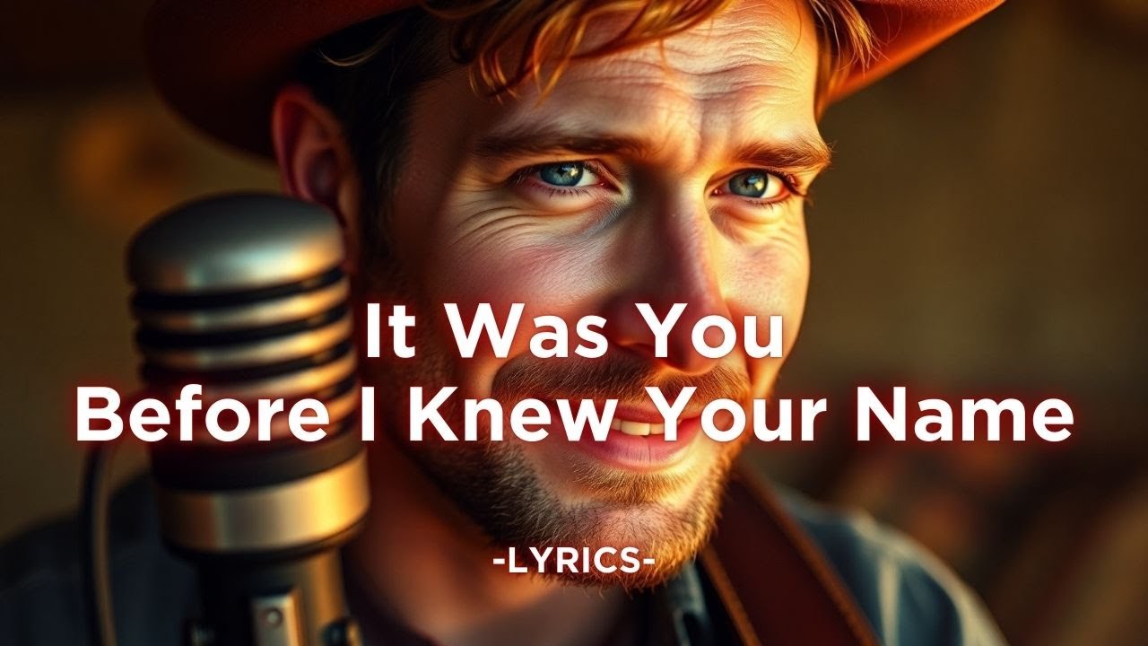It Was You Before I Knew Your Name – A Destiny-Written Country Love Ballad