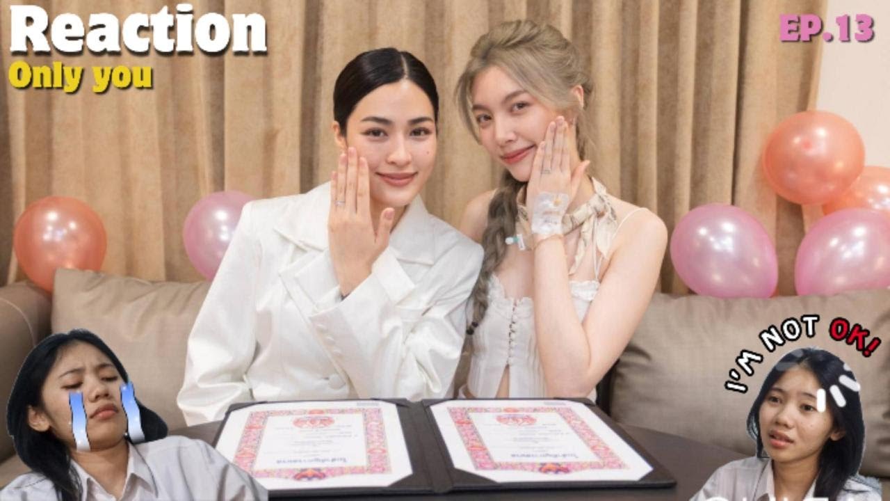 Reaction  Only you เพียงเธอ EP.13 | ไตนี้เพื่อเธอคนเดียว