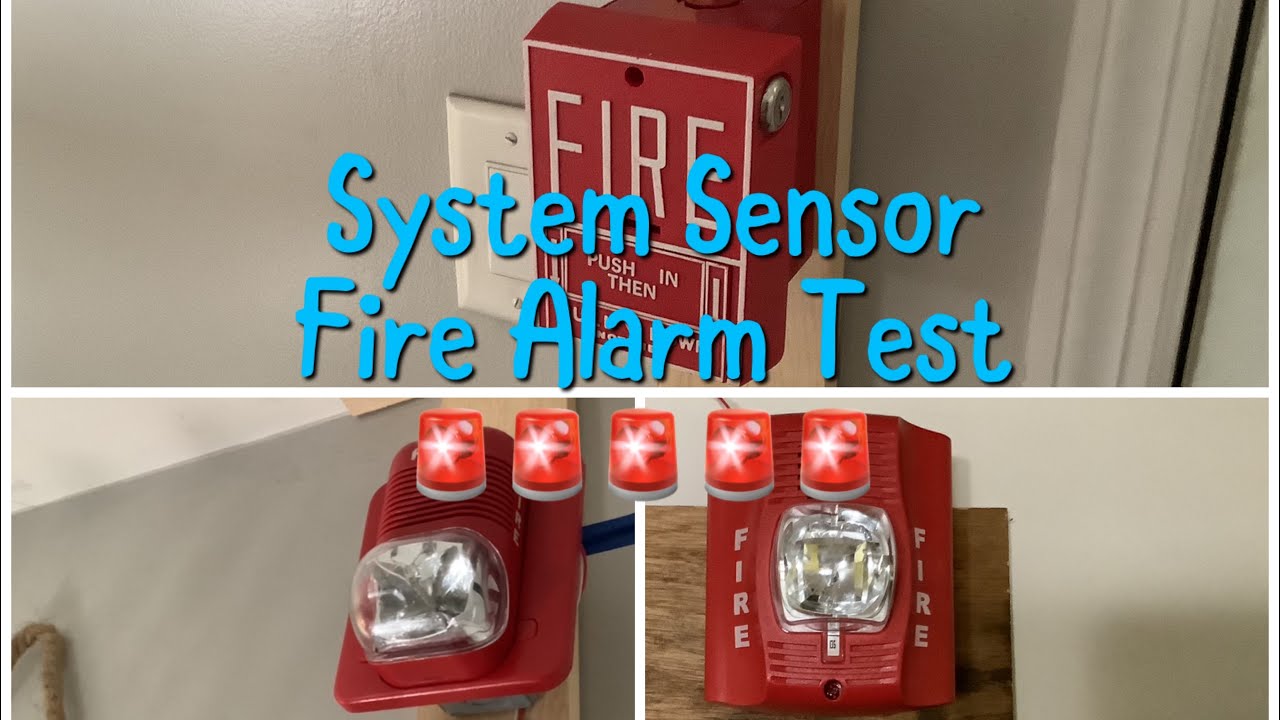 System Sensor Fire Alarm Test