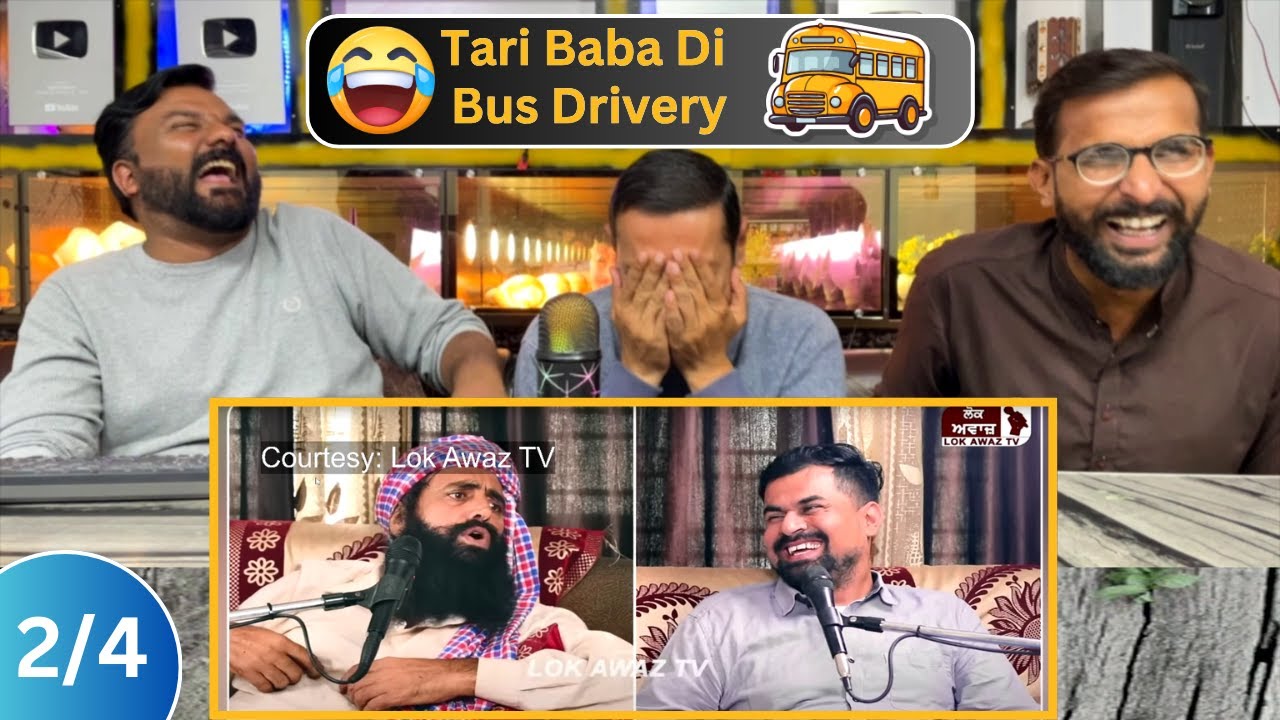 Tari Baba Funny Podcast | Bus Di Brake Fail | Pakistani Reaction | Part 2