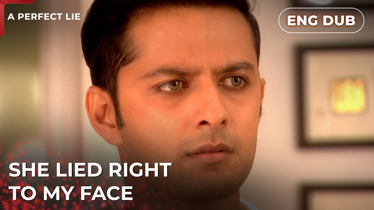 Meeting Her For The First Time... Again &mdash; A Perfect Lie | Indian Drama | Dubbed in English #MEP22