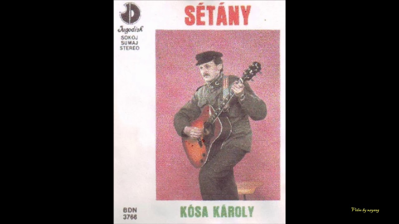 Kósa Károly - Búcsúdal