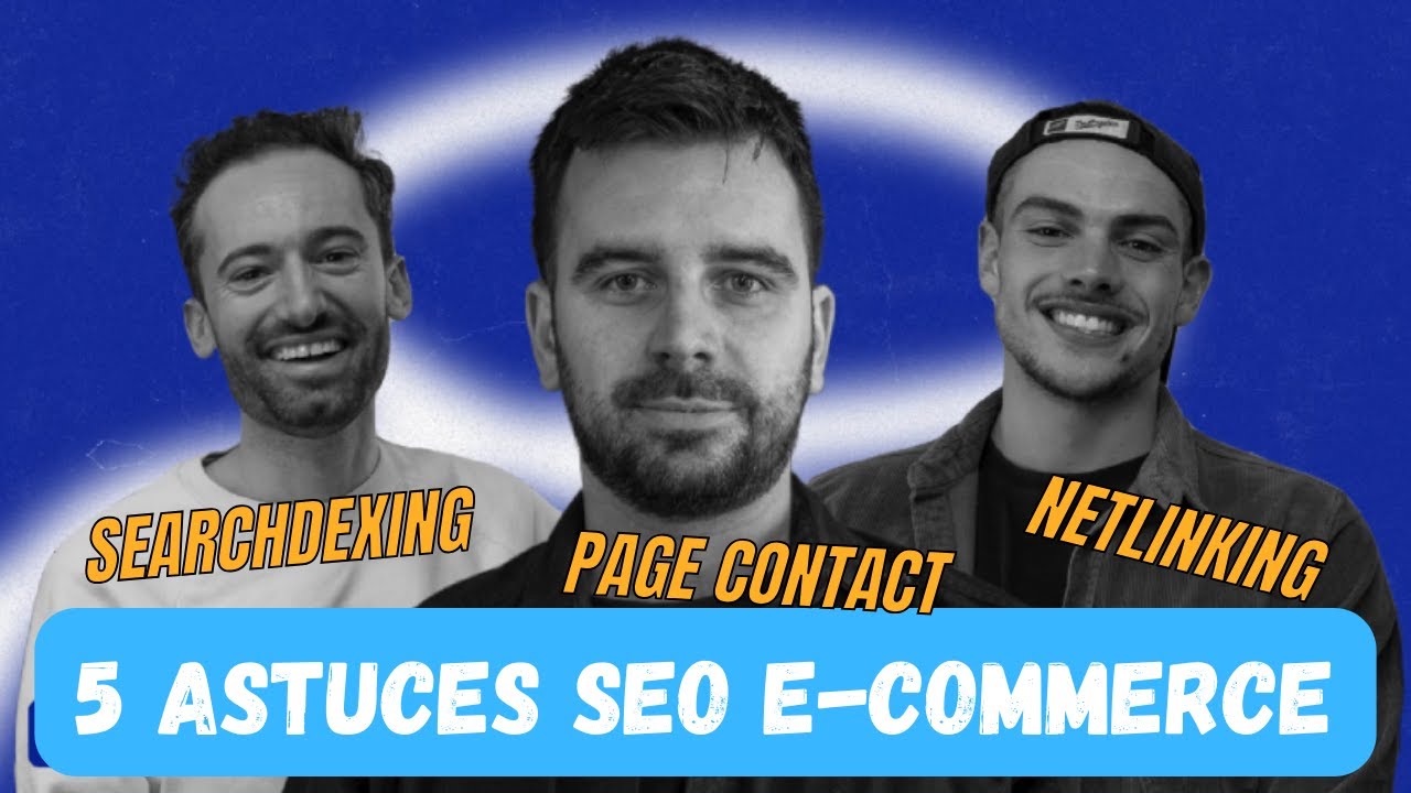 5 astuces avancées en SEO e-commerce : Il révèle tout !