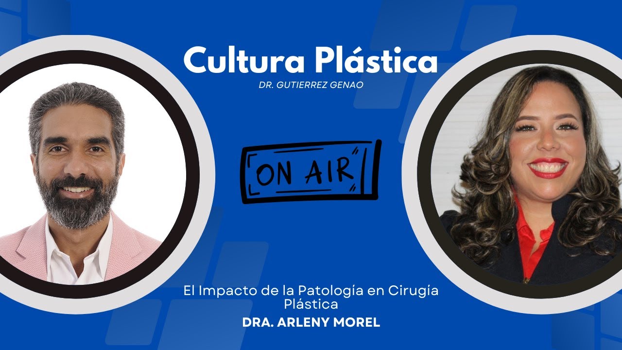 Aliado invisible en la Cirugía Plástica #drgutierrezgenao #patologo #cirugiaplastica #podcast