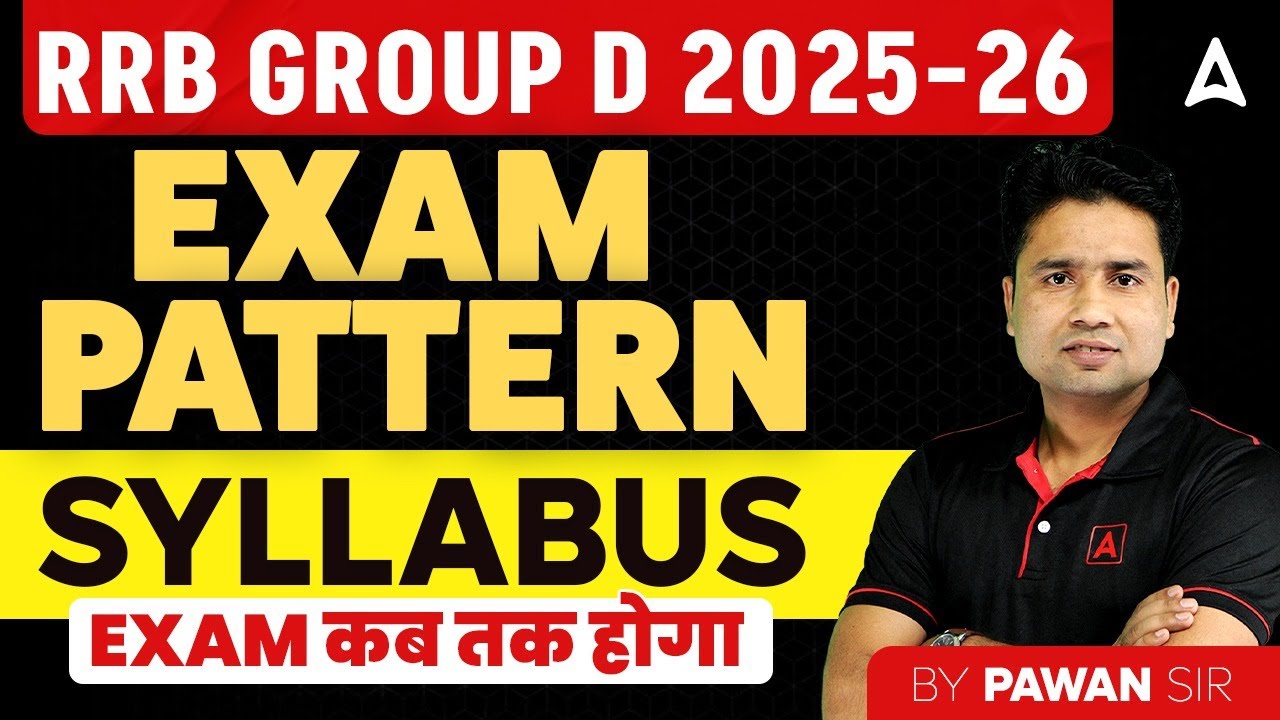 RRB Group D Syllabus 2025-26 | RRB Group D Exam Pattern and Syllabus | RRB Group D Exam Date 2026