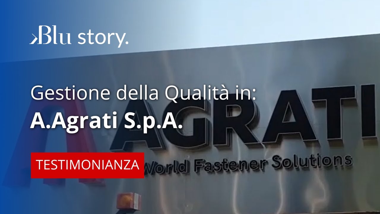 Come A.Agrati S.p.A Gestisce la Qualit&agrave; tramite il Software QMS Quarta EVO