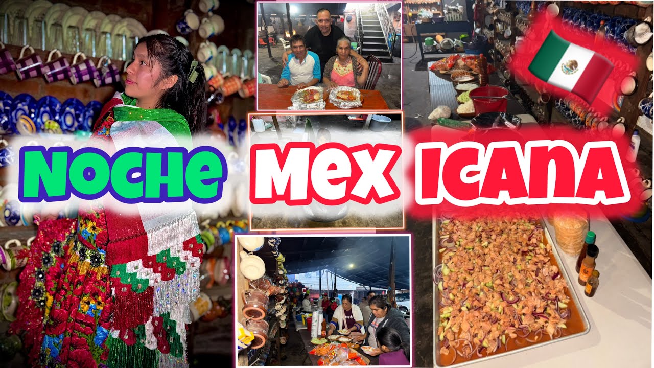 ASÍ FUE COMO FESTEJAMOS LA NOCHE MEXICANA,CON TODOS ESTOS ANTOJITOS,UNA FANTÁSTICA VISITA Y MÁS🌮🇲🇽🌽🫑