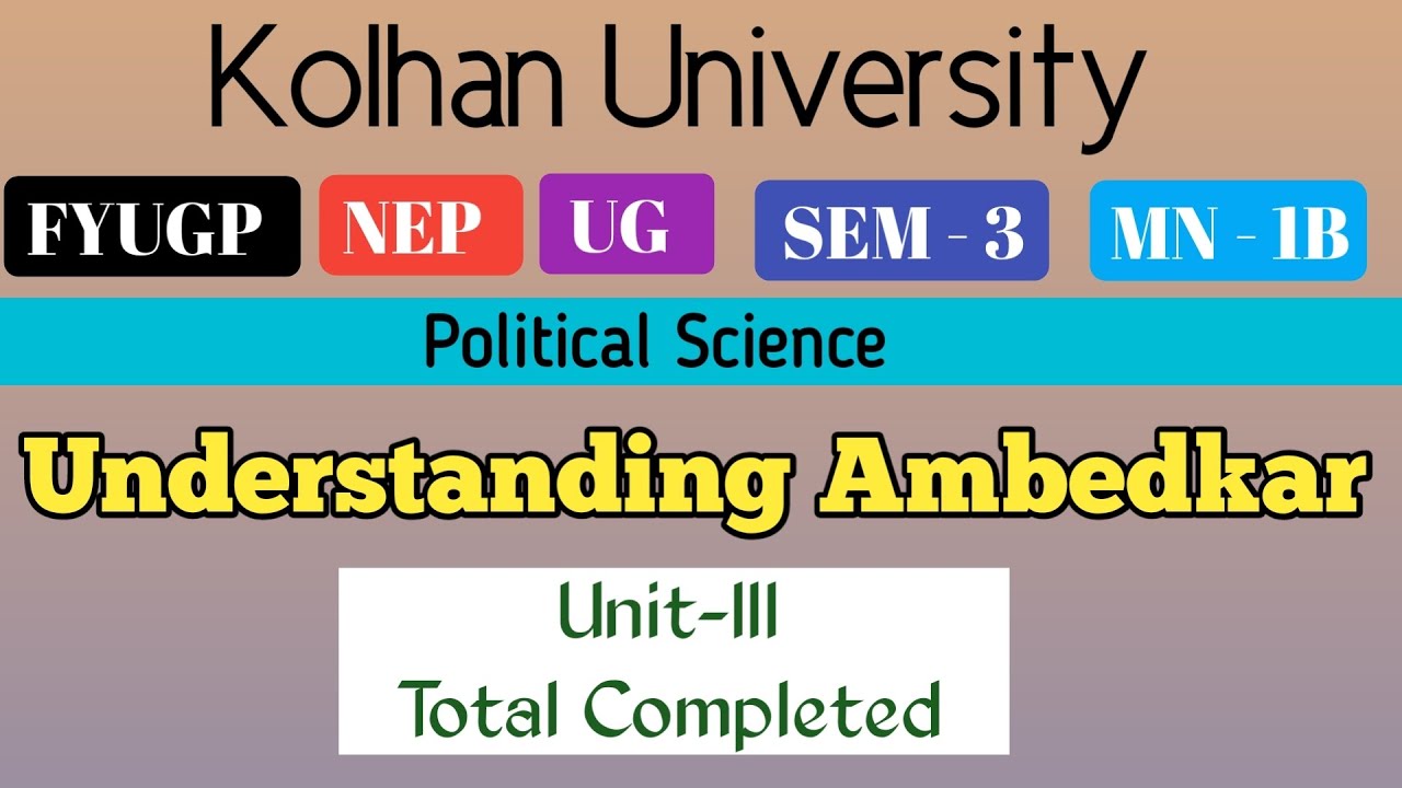Kolhan University UG SEM -3 MN - 1B Political Science Understanding Ambedkar Unit-IIl by @examdih