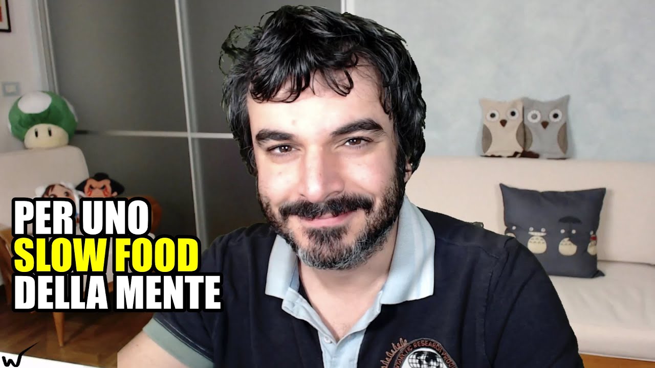 Per uno slow food della mente