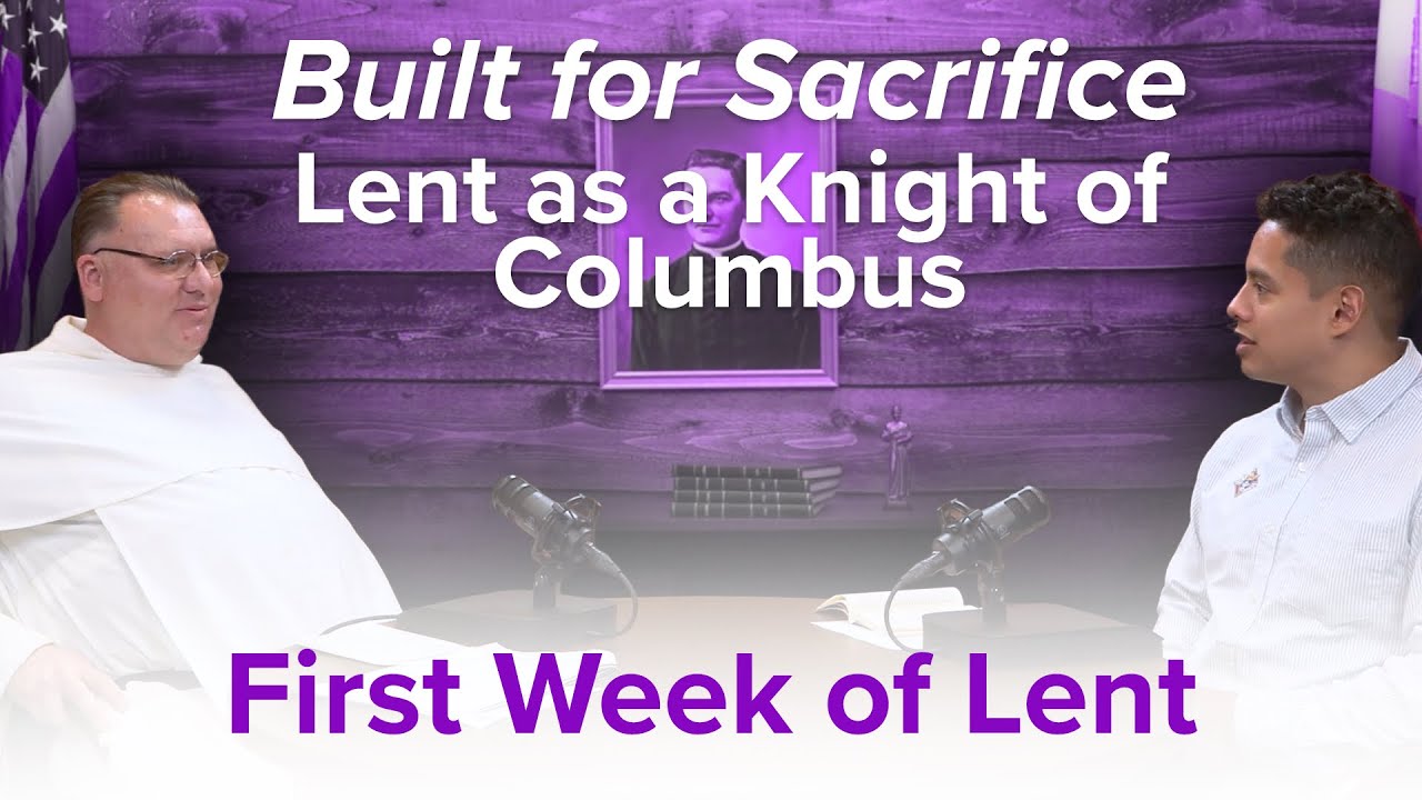 Built for Sacrifice: First Week of Lent