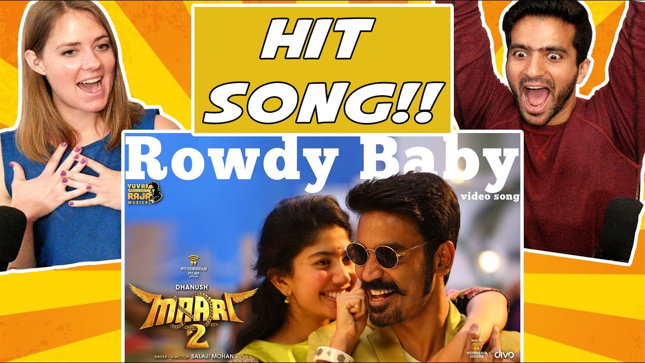 Maari 2 - Rowdy Baby (Video Song) Reaction | Dhanush, Sai Pallavi | Yuvan Shankar Raja |