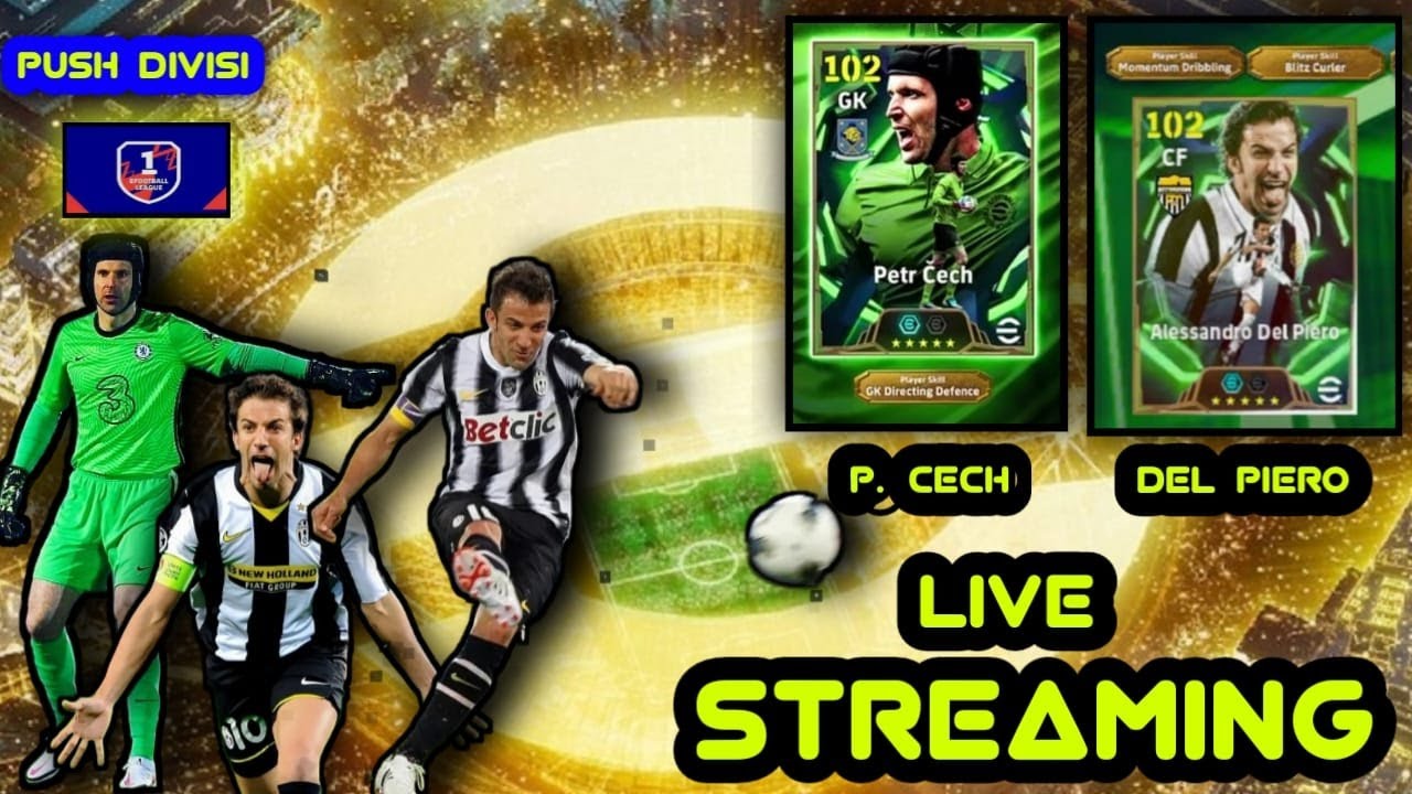 🔴 LIVE | Patch v5.3.1🔥 Mabar Review Del piero, Adriano dan Petr Cech  | Efootball Mobile 2026