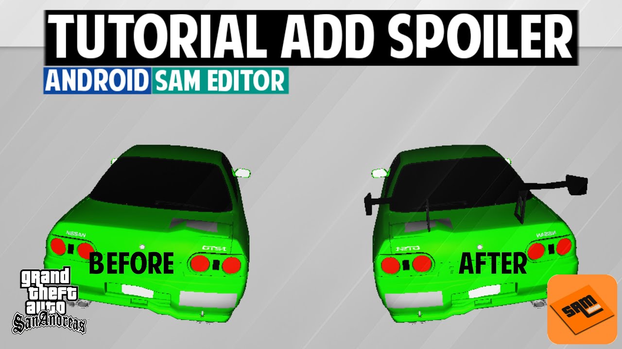 TUTORIAL ADD SPOILER NO FC FIX - GTA SA ANDROID TUTORIAL SAM#1