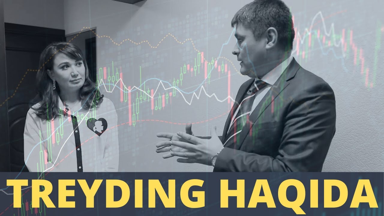 Hammaga qiziq bo'lgan treyding haqida savol javoblar | MOLIYA.UZ