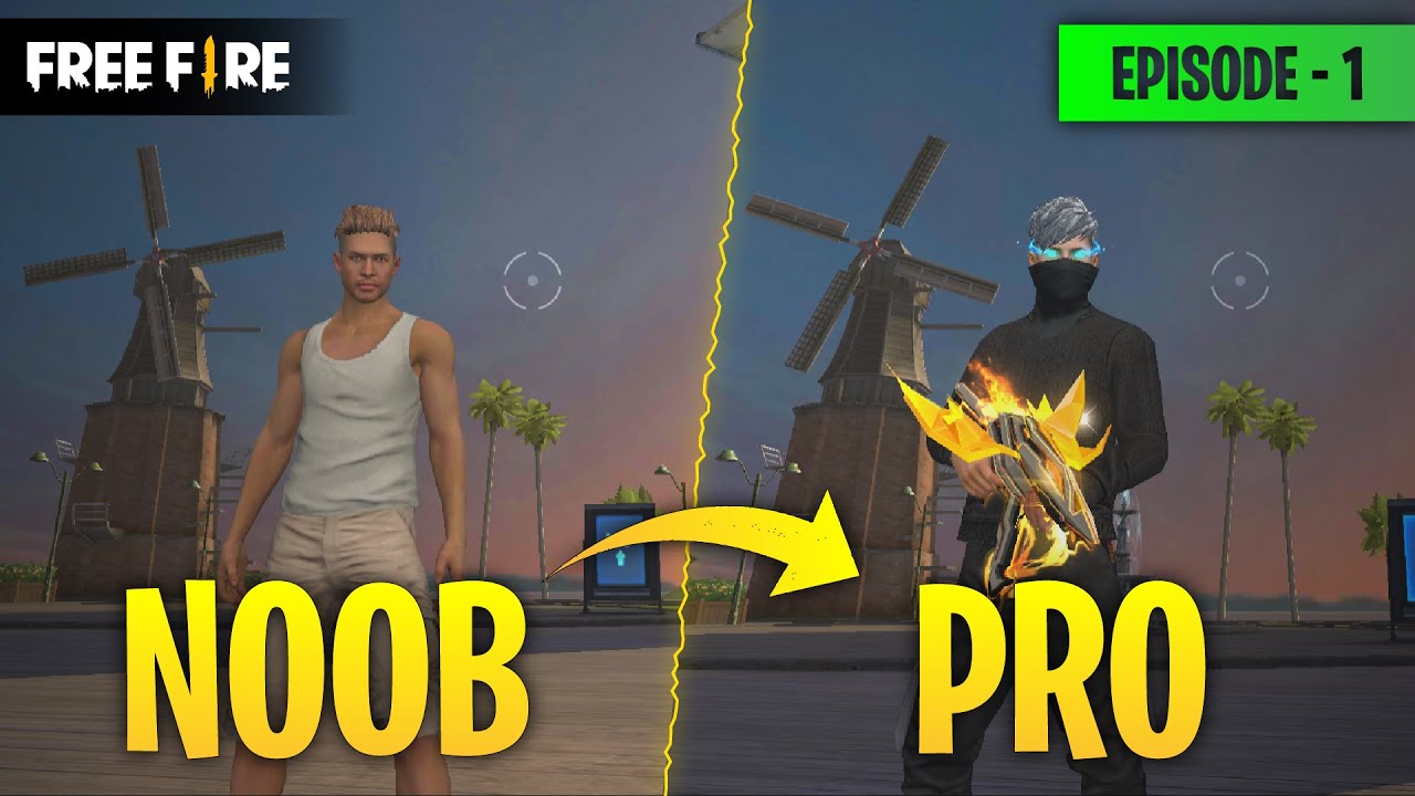 HOW TO BECOME PRO IN FREEFIRE ? | Freefire Noob to Pro - E1 | Garena Freefire