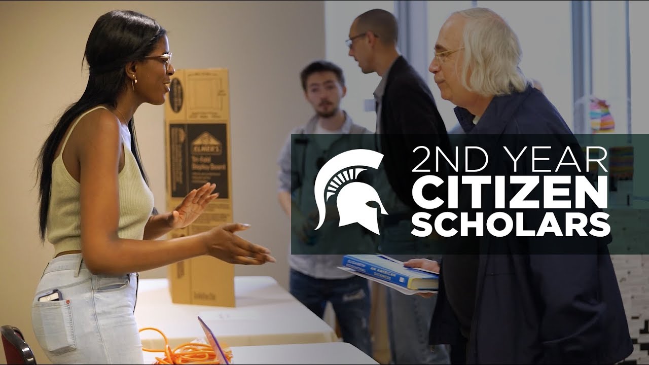 MSU Citizen Scholars Program - 2nd Year Experience