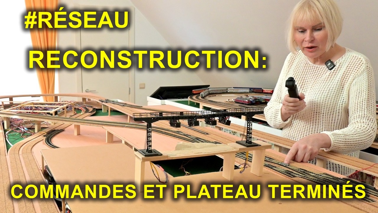Reconstruction : Tableau de commande et plateau terminés – #Réseau 🛤️