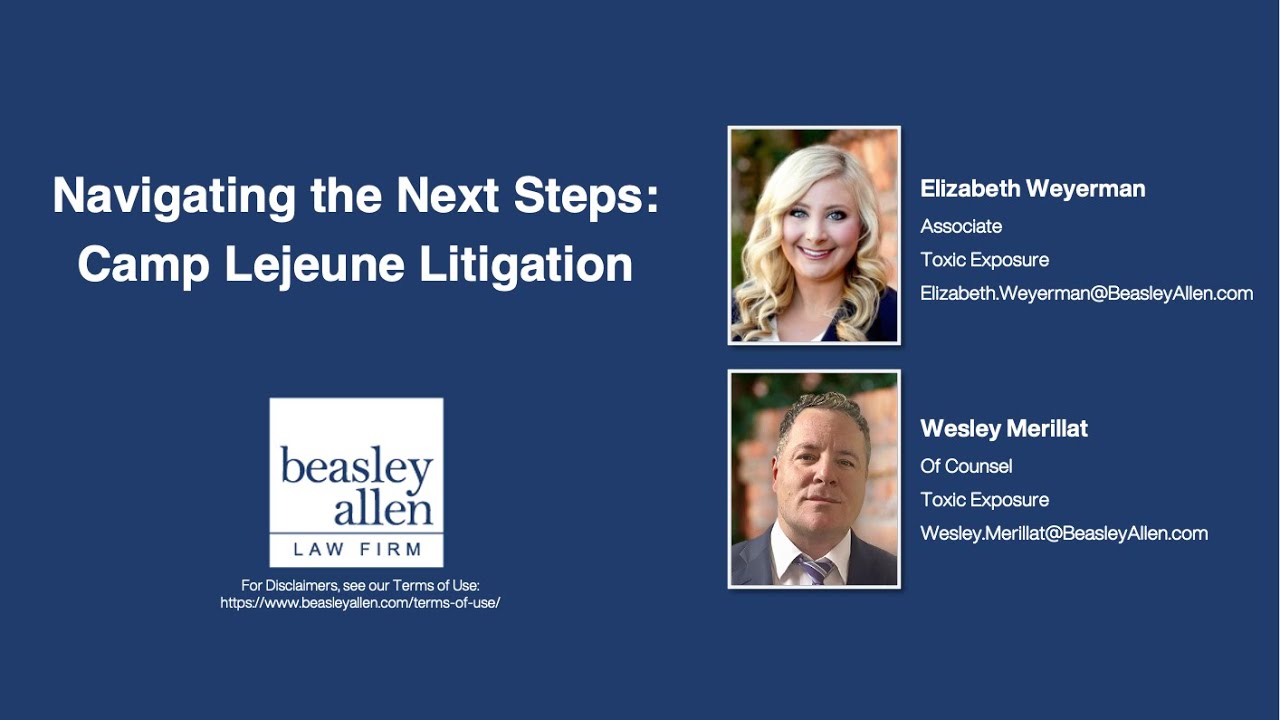 Navigating the Next Steps: Camp Lejeune Litigation