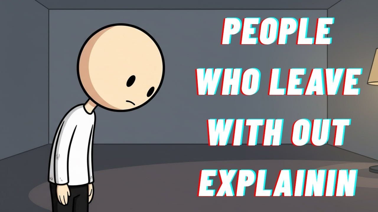 WHY THEY LEFT WITHOUT EXPLAINING