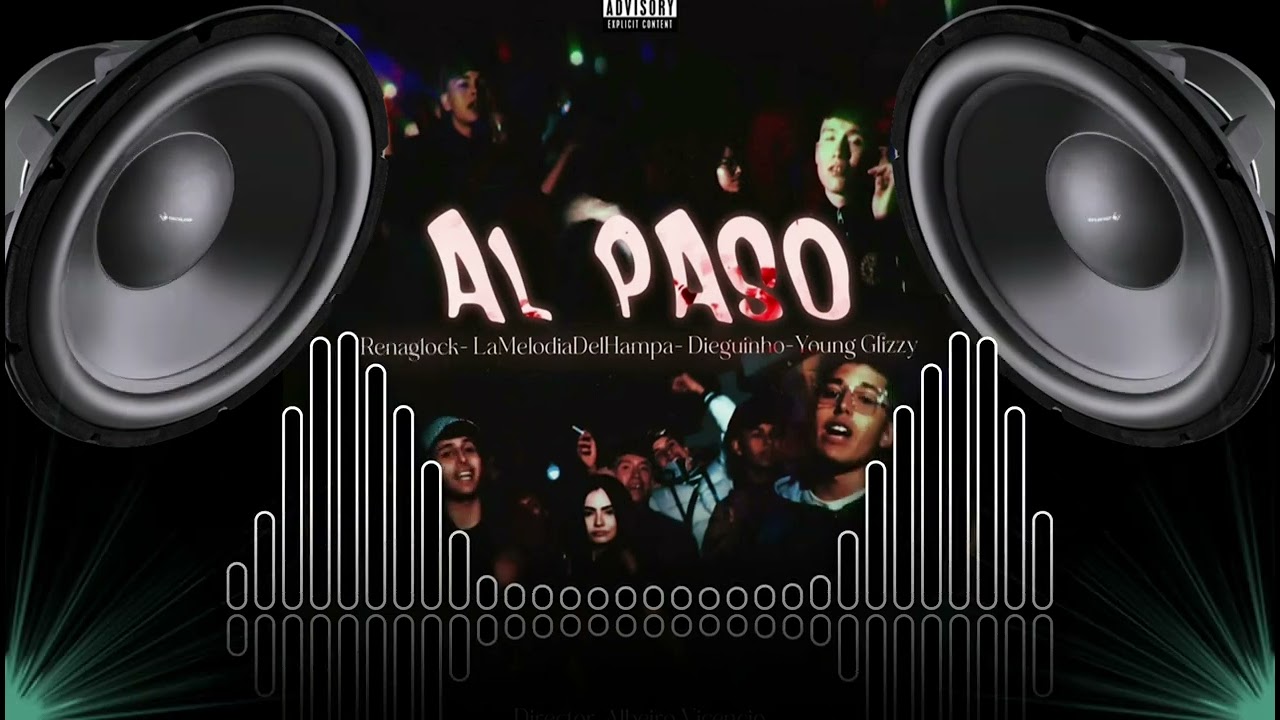🔈BASS BOOSTED🔈Lamelodiadelhampa - AL PASO FT Renaglock, Youngglizzy, Dieguinho Prod