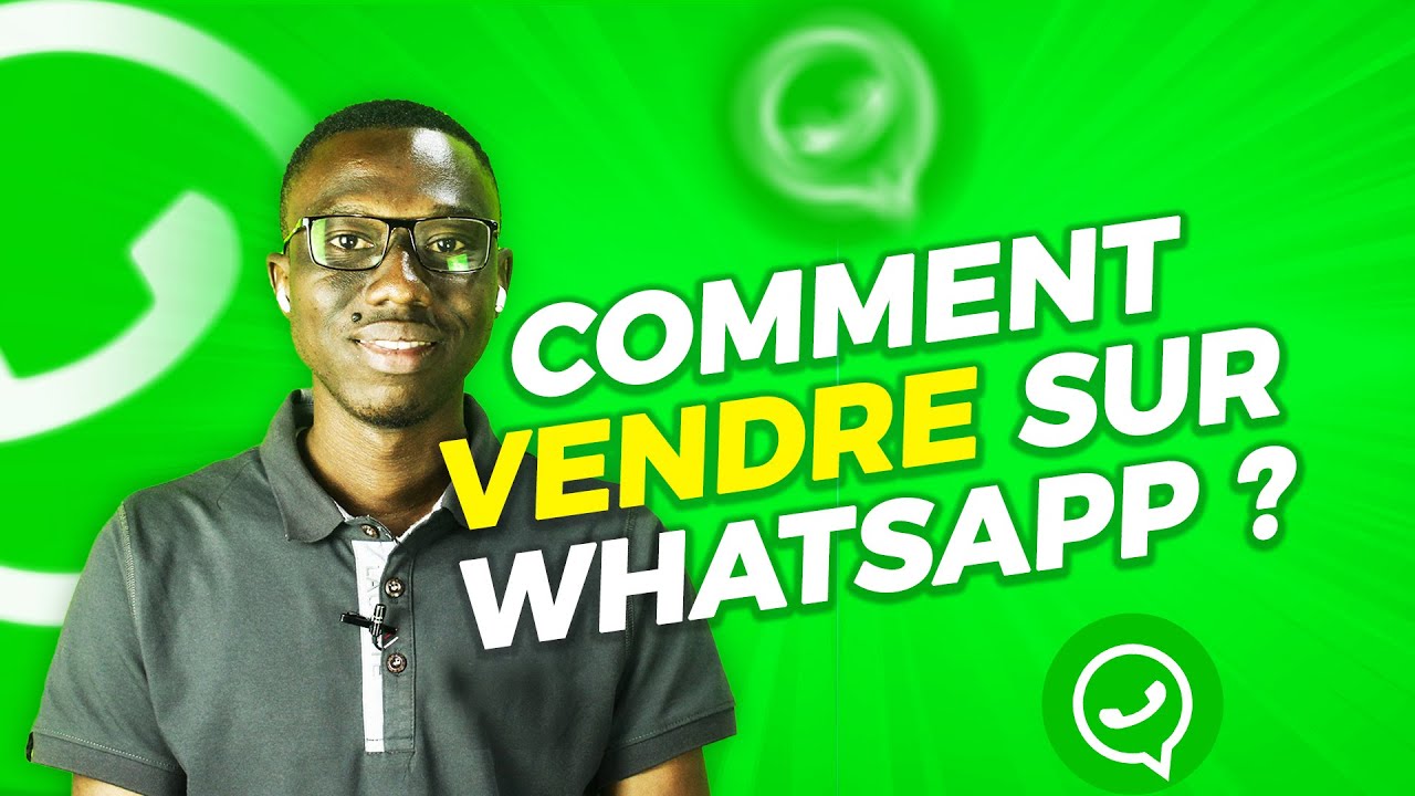Comment vendre sur WhatsApp?