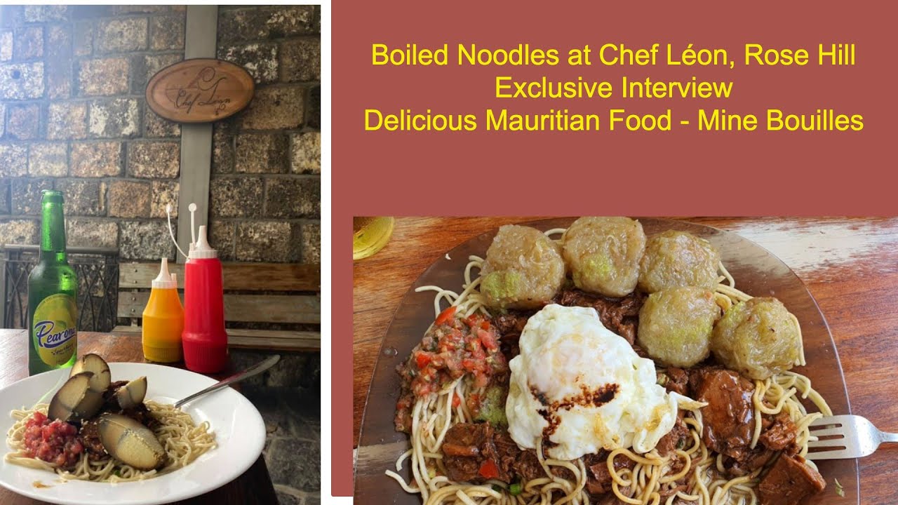 Mauritius Island Delicious Street Food: Chef Léon Restaurant Mine Bouille/Boiled Noodles