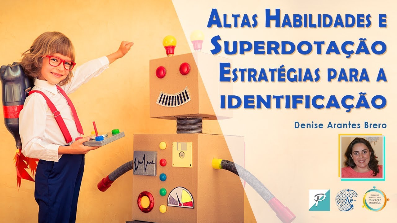 Altas habilidades e Superdotação - AH/SD – ESTRATÉGIAS PARA A IDENTIFICAÇÃO