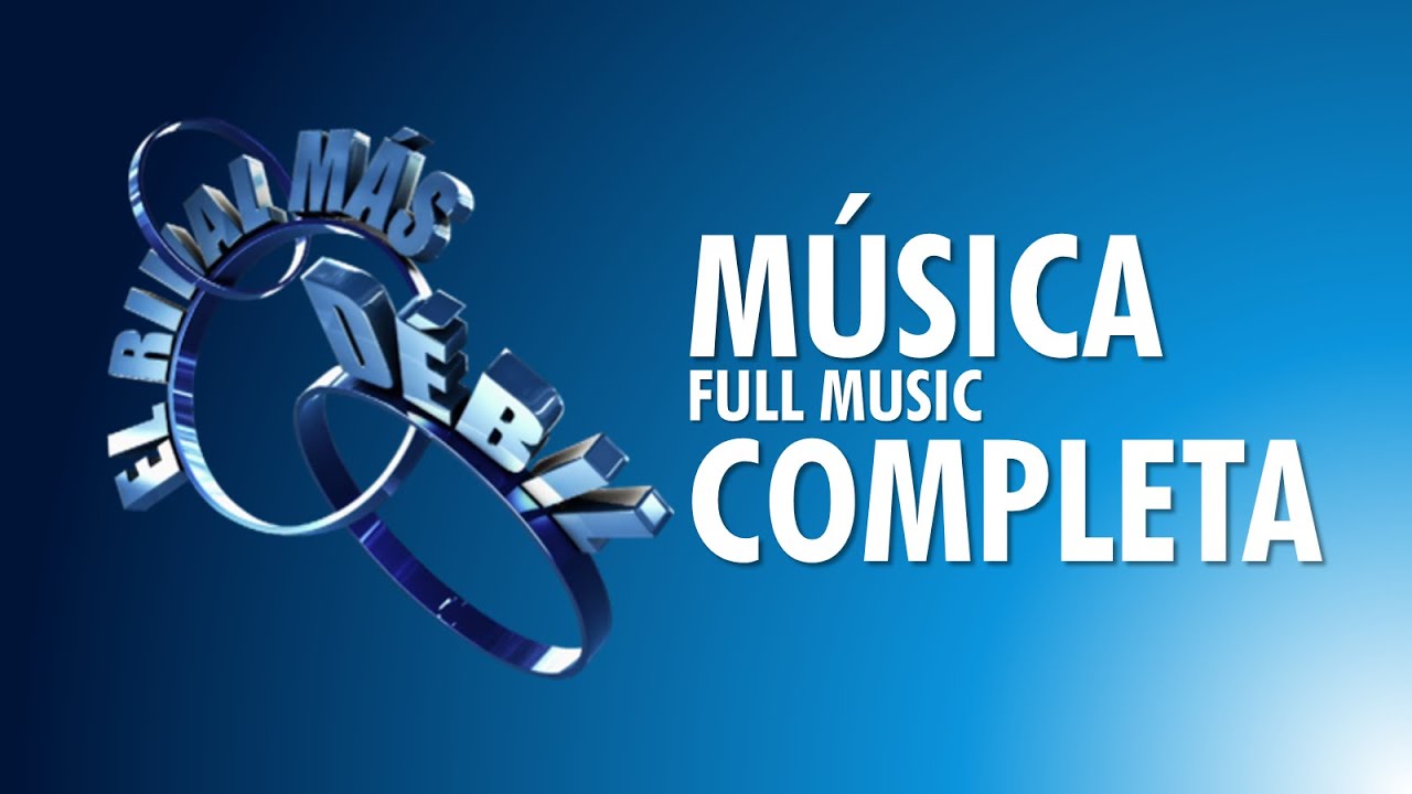 El Rival Más Débil - Música Completa [DESCARGA EN DESCRIPCIÓN]