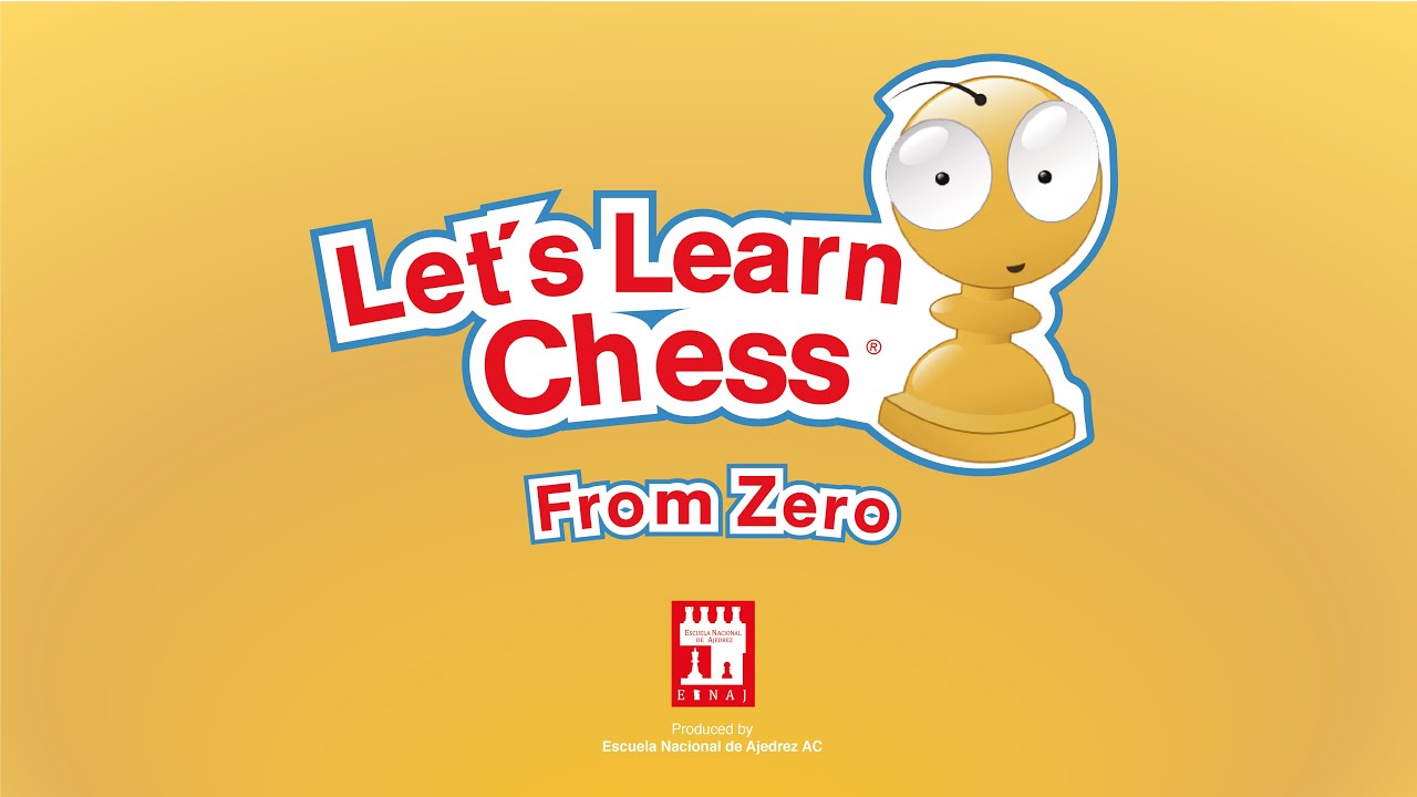 Let&acute;s Learn Chess From Zero. Your new friends