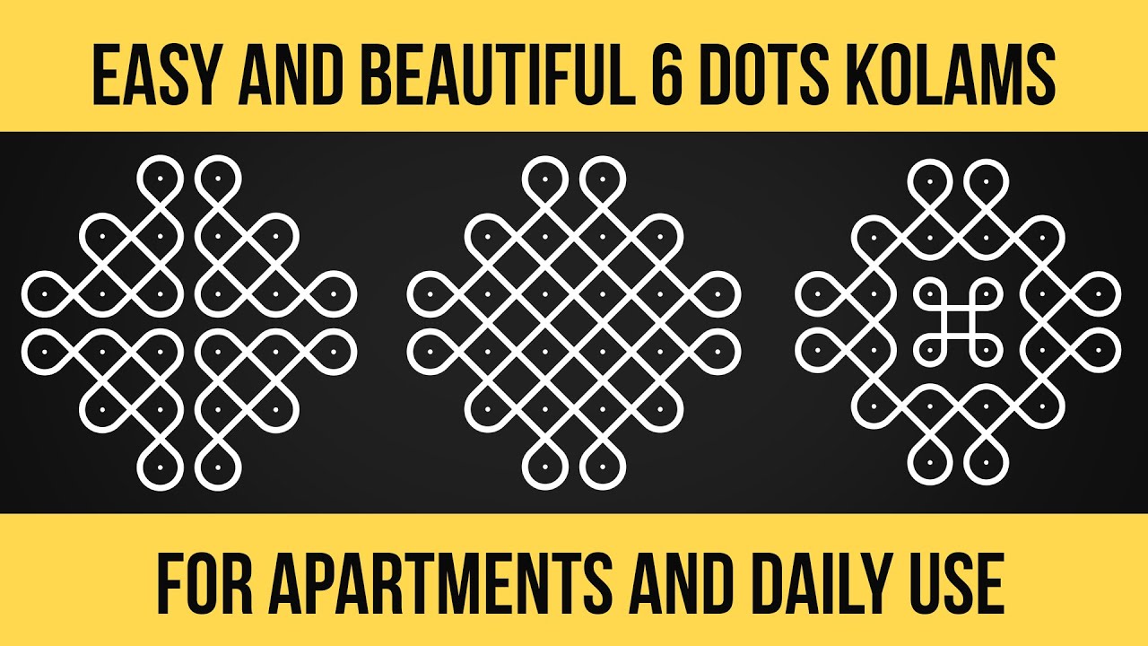 5 Easy and Beautiful 6 Dots Sikku Kolams For Beginners